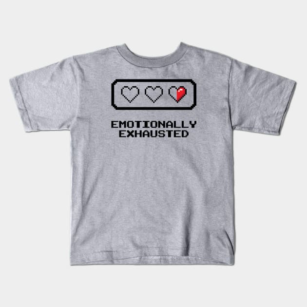 Emotionally Exhausted Kids T-Shirt by Sticus Design